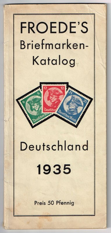 1935 Froede's Briefmarken Katalog - Deutschland