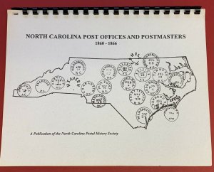 North Carolina Post Offices and Postmasters 1860-1866, spiral softbound book