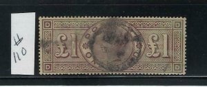 GREAT BRITAIN SCOTT #110 1884 VICTORIA ONE POUND- WMK 30 (THREE CROWNS)-  USED