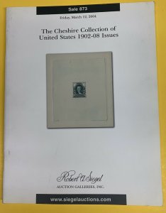 Cheshire Collection of U.S. 1902-08 Issues, R.A. Siegel, Sale 791, Mar. 12, 2004