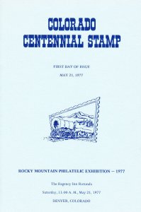 USPS 1st Day Ceremony Program #1711 C1 Colorado Centennial ROMPEX '77 Show 1977