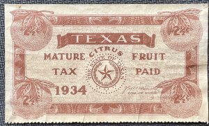 1934 Used Texas Mature Citrus Fruit Tax Paid 2 1/2 Cent L44