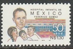 MEXICO 1815, FEDERICO GOMEZ CHILDRENS HOSPITAL, 50th ANNIV. MINT, NEVER H. VF.