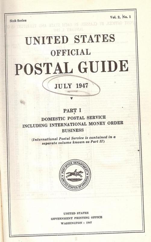 United States Official Postal Guide July 1947 Part 1 (Dom...