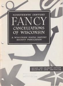 Nineteenth Century Fancy Cancellations of Wisconsin. Used pamphlet.