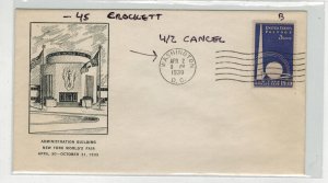 1939 NEW YORK WORLD'S FAIR FDC 853-45 CROCKETT ADMINISTRATION BLDNG 4/2 DC