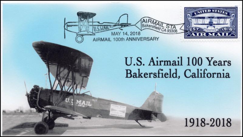 18-126, 2018, Airmail 100 years, Bakersfield CA, Pictorial, Event Cover,