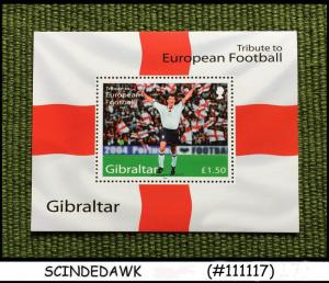 GIBRALTAR - 2004 TRIBUTE OF EUROPEAN FOOTBALL / SOCCER - Min. sheet MNH