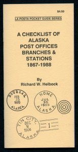 US La Posta Checklist of Alaska Post Offices by Richard Helbock