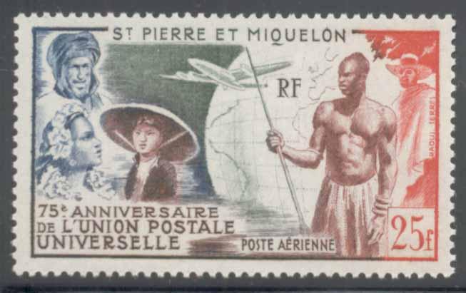 St Pierre & Miquelon ~ #C18 ~ UPU 75th ~ MNH