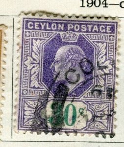 CEYLON; 1904 early Ed VII issue fine used 30c. value