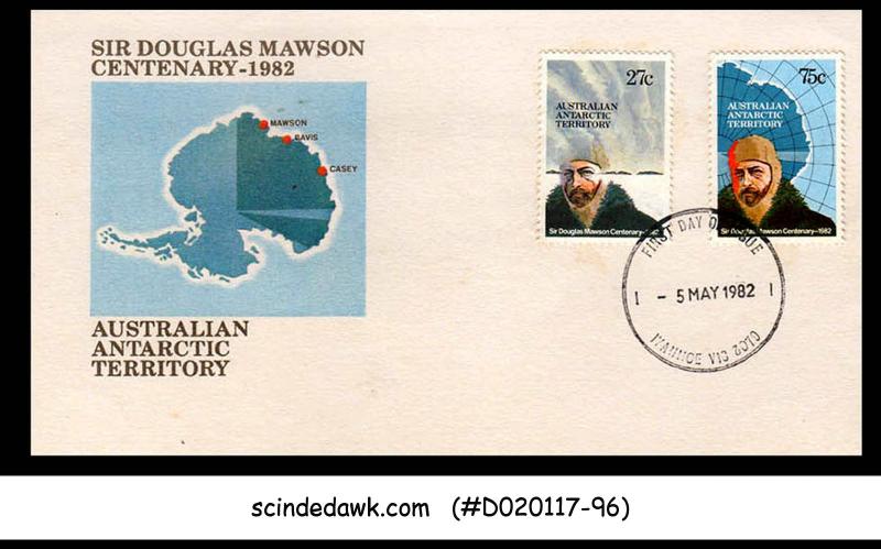 AUSTRALIAN ANTARCTIC TERRITORY - 1982 SIR DOUGLAS MAWSON CENTENARY - 2V - FDC