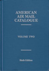 American Air Mail Catalogue, 3 Volume set cplt, Sixth Edition, NEW