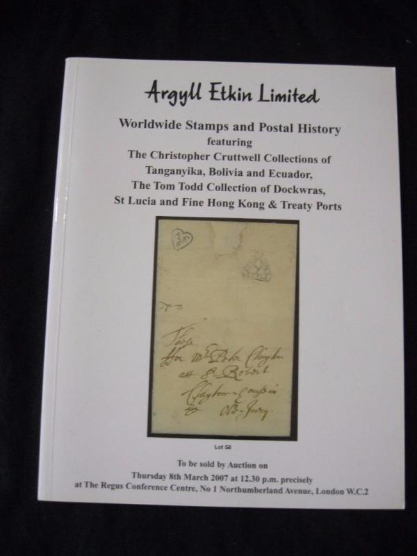 ARGYLL ETKIN AUCTION CATALOGUE 2007 with TANGANYIKA 'CRUTTWELL' HONK KONG 'TODD'