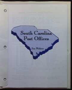 South Carolina Post Offices by Jim Mehrer (1996)