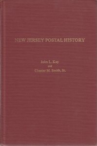 New Jersey Postal History, by Chester M. Smith, Jr. Hardcover, Used.