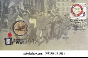 AUSTRALIA - 2018 CENTENARY OF WWI - FDC PNC COVER WITH 1 DOLLAR COIN