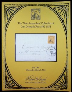 Siegel 1005 (2011) The New Amsterdam Collection of City Despatch Post 1842-1852