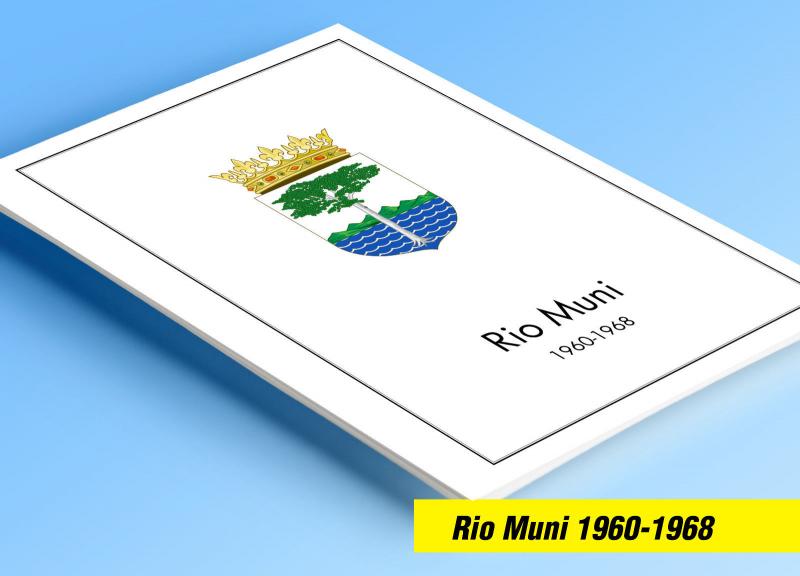 COLOR PRINTED RIO MUNI 1960-1968 STAMP ALBUM PAGES (8 illustrated pages)