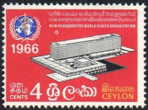 Ceylon 1966	4c Inauguration of WHO HQ, Geneva MH