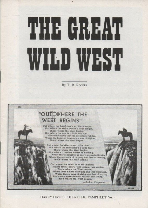 Philatelic Literature The Great Wild West Pony Express  booklet by T. R. Rogers