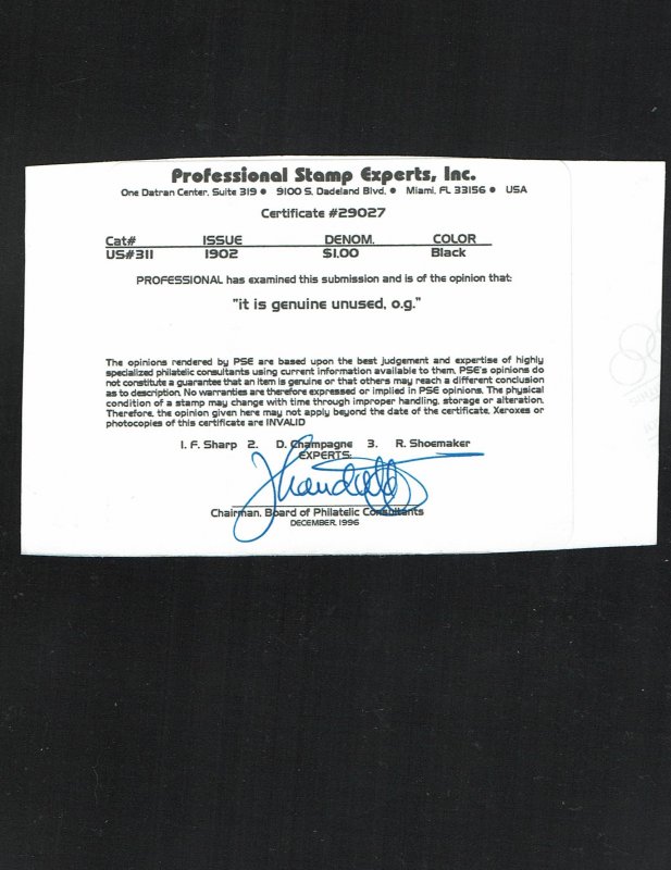 Scott #311 XF-OG-VLH. With 1996 PSE certificate.  A Showpiece