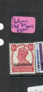 BAHRAIN  (P1903B)  KGVI ON INDIA 1A  SG 39   MOG 