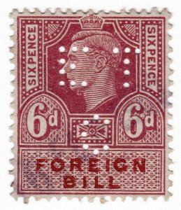 (I.B) George VI Revenue : Foreign Bill 6d (ETC perfin)