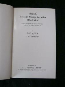 BRITISH POSTAGE STAMP VARIETIES ILLUSTRATED by ALCOCK & MEREDITH + SUPPLEMENTS