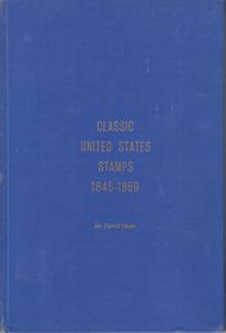 Classic United States Stamps 1845-1869, by Dr. Carroll Chase. Hardcover, used.