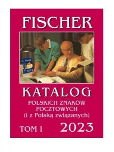 FISCHER 2023 Catalog of Polish postage stamps Tom I