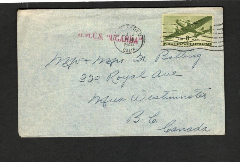 1946 USA airmail cover San Pedro naval base SC #C26 HMCS Uganda Cruiser VF 