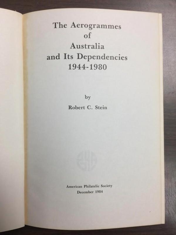 THE AEROGRAMMES OF AUSTRALIA AND ITS DEPENDENCIES 1944-1980