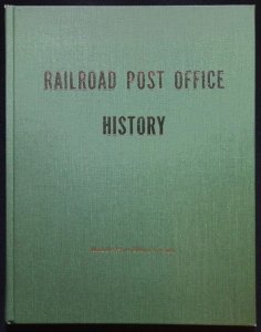 Railroad Post Office History by McKee and Lewis (1972)