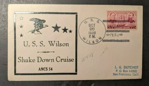 1939 USS Wilson Shake Down Cruise Cachet at Callao, Peru to San Francisco, CA