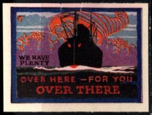 1914 US WW I Propaganda Poster Stamp We Have Plenty Over Here-For You Over There