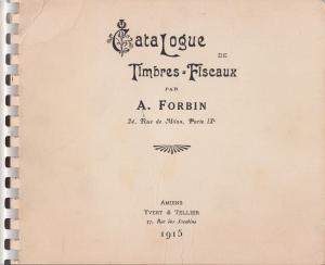 Forbin Catalogue de Timbres Fiscaux, 1915 ed. Worldwide Revenues. Used