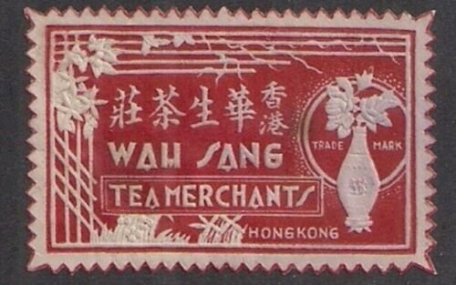 HONG KONG Tea Label WAH SANG TEA MERCHANTS STAMP SIZED embossed VF!