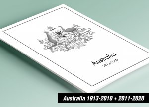 PRINTED AUSTRALIA 1913-2010 + 2011-2020 STAMP ALBUM PAGES (727 Pages)