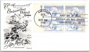 U.S. FIRST DAY COVER 75 YEARS OF UNIVERSAL POSTAL UNION & AAS CONVENTION 1949 B4