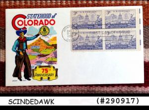 USA 1951- 75TH ANNIVERSARY STATEHOOD OF COLORADO - BLK OF 4 - FDC