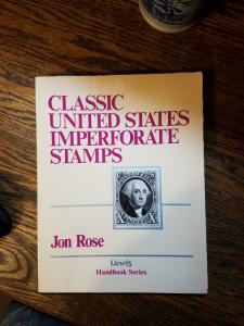 Classic United States Imperforate Stamps Jon Rose