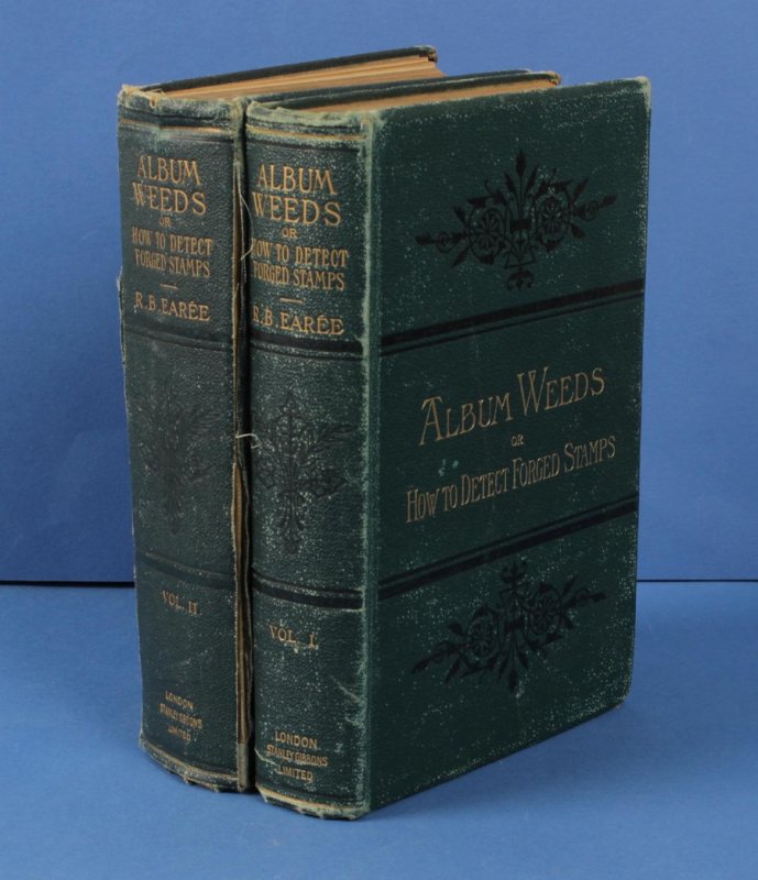 LITERATURE Album Weeds: How to Detect Forged Stamps by RB Eared. 2 Volume set. 