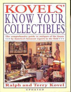 Kovels' Know Your Collectibles, Updated,