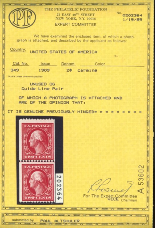 U.S. #349 MINT PAIR WITH PF CERT