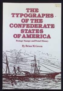 The Typographs of the Confederate States of American by Brian Green (1981)Signed