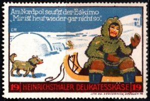 Vintage Germany Poster Stamp Heinrichsthaler Deli The Eskimo Ruff: My Soul, Now