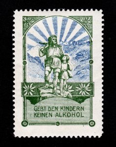 REKLAMEMARKE GERMANY POSTER STAMP GEBT DEN KINDERN KEINEN ALKOHOL