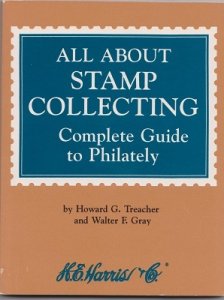 All About Stamp Collecting by Howard Treacher: a paperback book