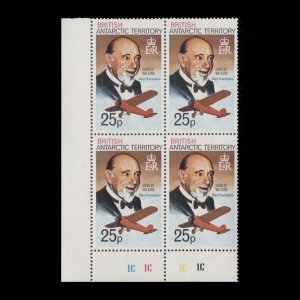BAT 1973 (MNH) 25p Hubert Wilkins plate 1C–1C–1C–1C block ✔️